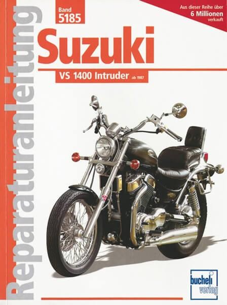 Suzuki VS1400 Intruder Reparaturanleitung