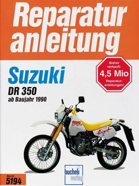 Suzuki DR350 Reparaturanleitung