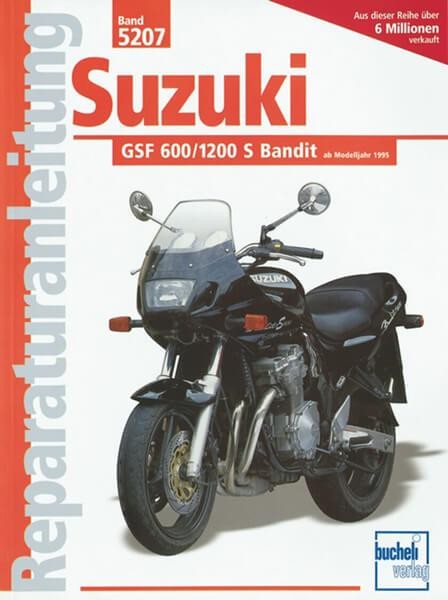 Suzuki GSF600 und GSF1200S Bandit Reparaturanleitung