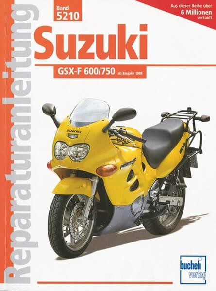 Suzuki GSX-F600 und GSX-F750 Reparaturanleitung