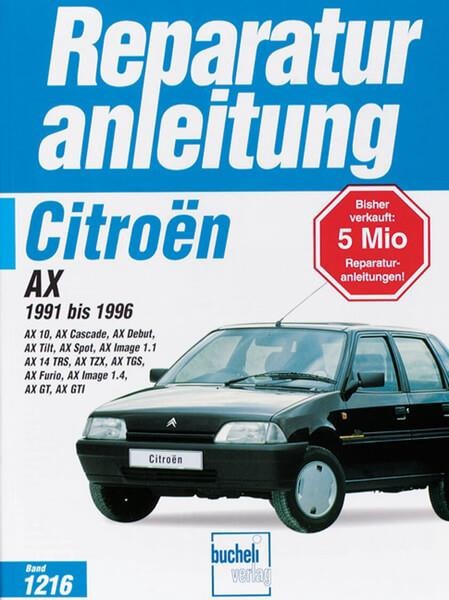 Citroen AX 1991 bis 1996 - Reparaturbuch