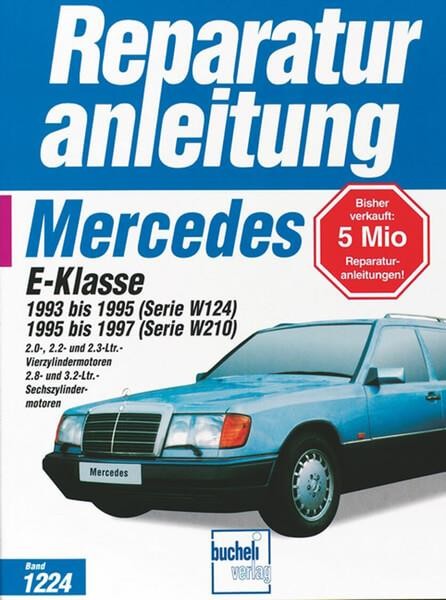 Mercedes-Benz E-Klasse (W 124 / W 210) - Reparaturbuch