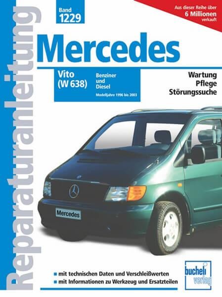 Mercedes-Benz Vito (W 638) - Reparaturbuch