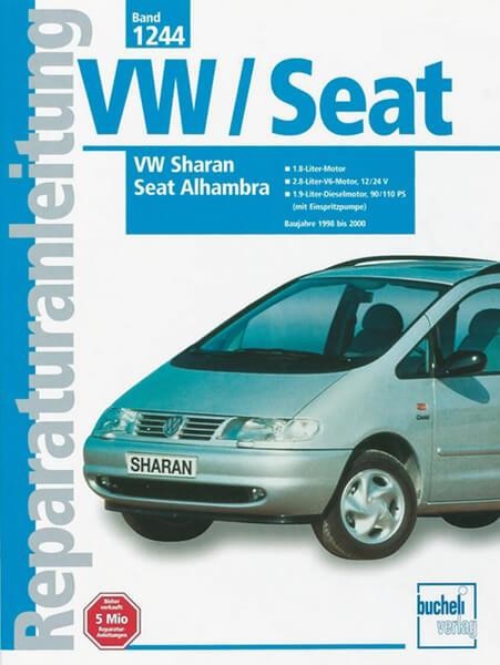 VW Sharan / Seat Alhambra Baujahre 1998-2000 - Reparaturbuch