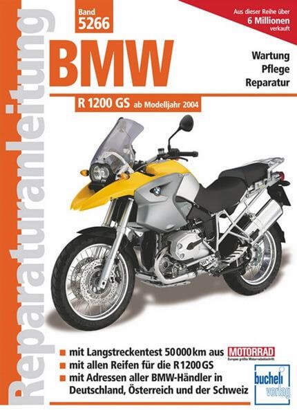 BMW R 1200 GS Modelljahre 2004 bis 2010 - Reparaturbuch