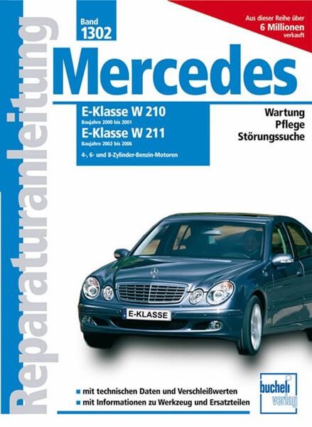 Mercedes E-Klasse W210, 2000-2001, W211, 02-06 - Reparaturbuch