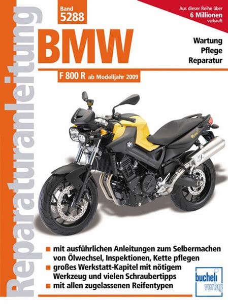 BMW F 800 R (Naked Bike) - ab Modelljahr 2009 - Reparaturbuch