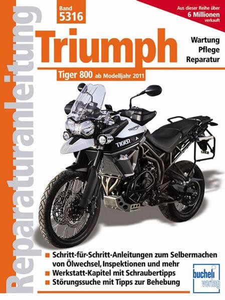 Triumph Tiger 800 - Reparaturbuch