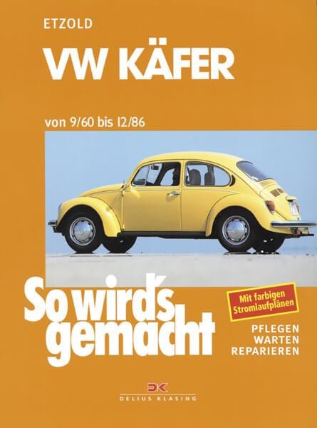 VW Käfer 9/60-12/86 - Reparaturbuch