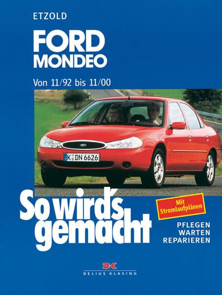 Ford Mondeo von 11/92 bis 11/00 - Reparaturbuch