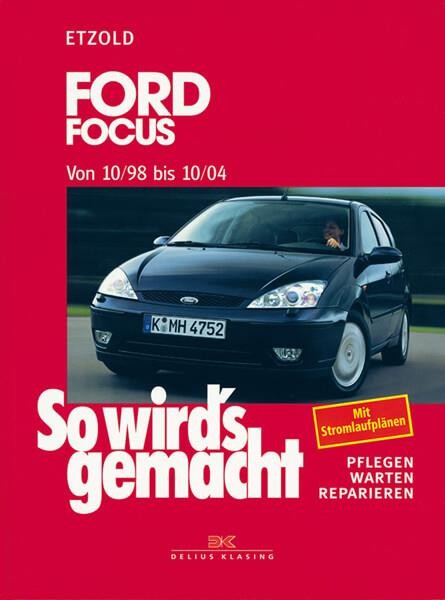 Ford Focus 10/98 bis 10/04 - Reparaturbuch