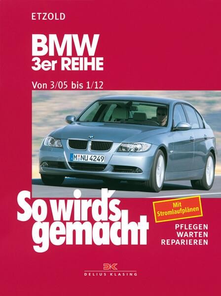 BMW 3er Reihe E90 3/05-1/12 - Reparaturbuch