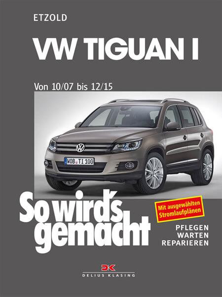 VW Tiguan 10/07-12/15 - Reparaturbuch