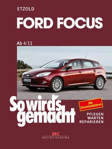 Ford Focus ab 4/11 - Reparaturbuch
