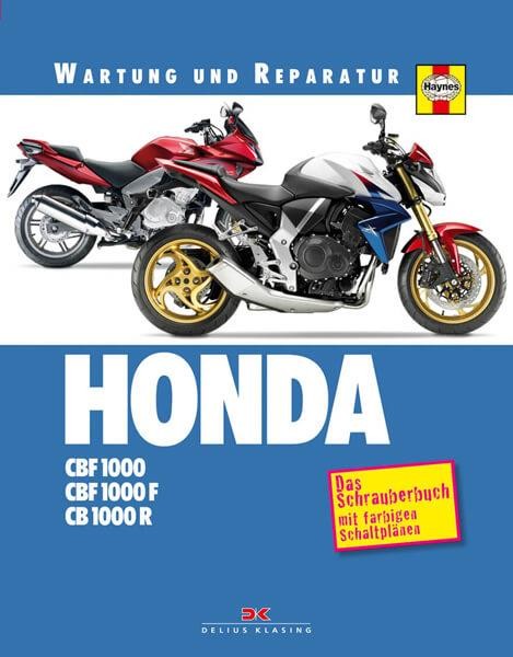 HONDA CBF 1000 / CB 1000 R - Reparaturbuch