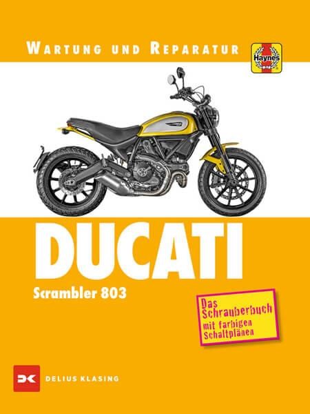 Ducati Scrambler 803 - Wartung und Reparatur
