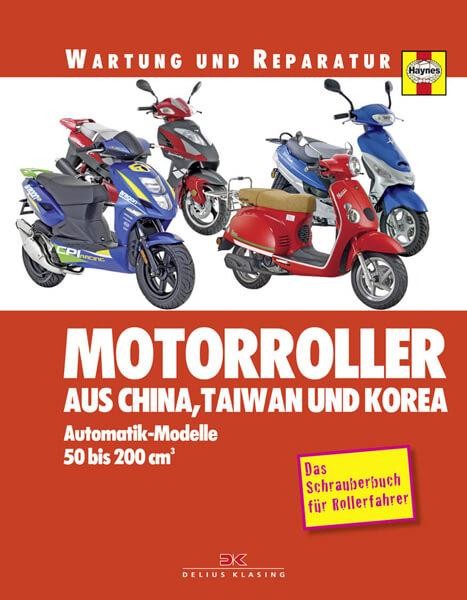Motorroller aus China, Taiwan und Korea - Reparaturbuch