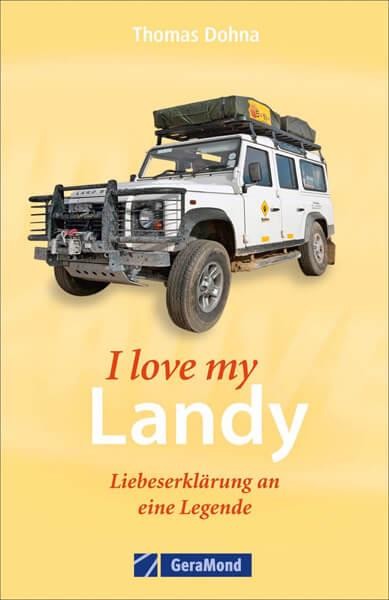 I love my Landy – Liebeserklärung an eine Legende