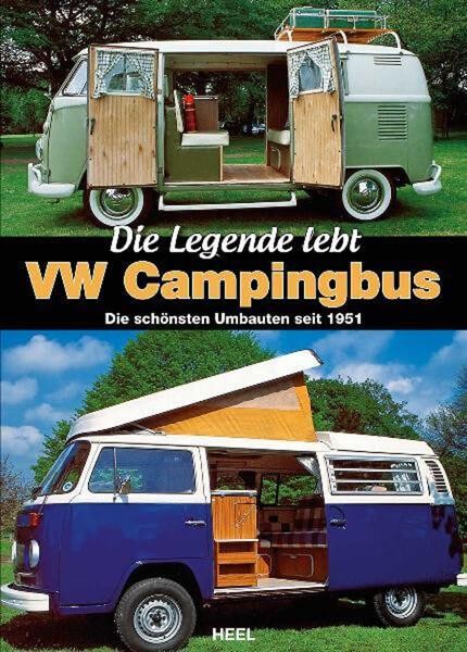 VW Campingbus - Die Legende lebt