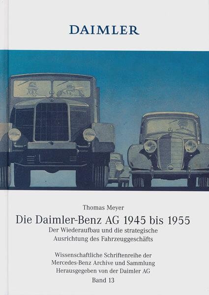 Die Daimler-Benz AG 1945-1955