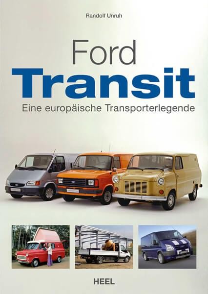 Ford Transit - Eine europäische Transporterlegende