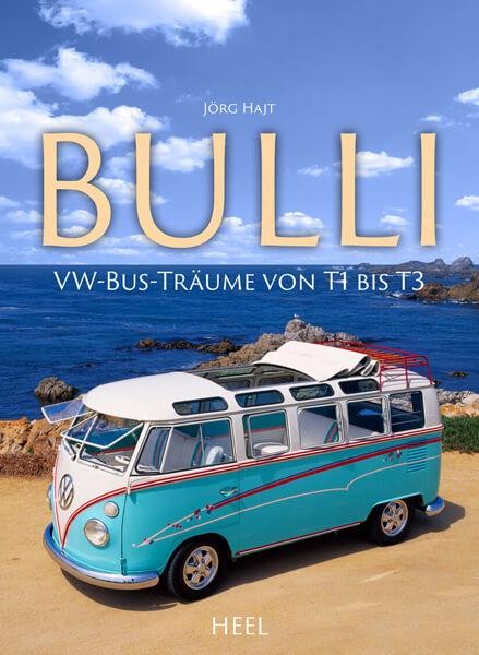 VW Bulli - VW-Bus-Täume von T1 bis T3