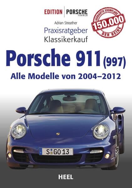 Praxisratgeber Klassikerkauf Porsche 911 (997)