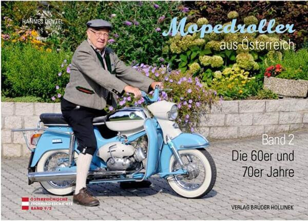 Mopedroller aus Österreich - Band 2 - Die 60er und 70er Jahre