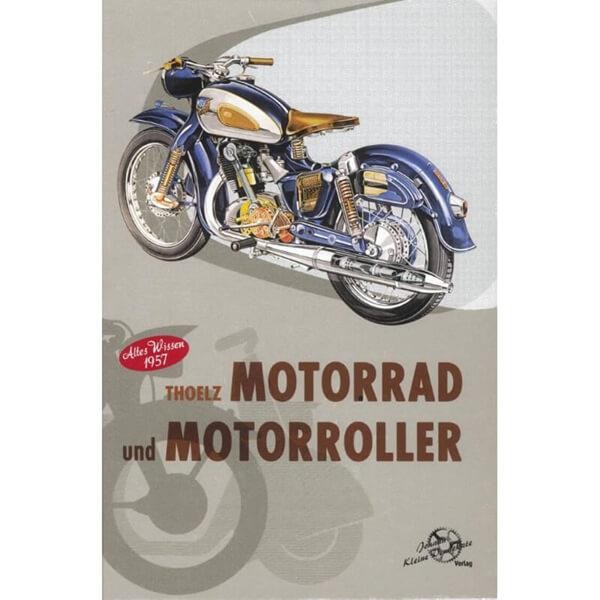 Motorrad und Motorroller - Altes Wissen aus 1957
