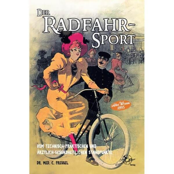 Der Radfahr-Sport - Altes Wissen 1895