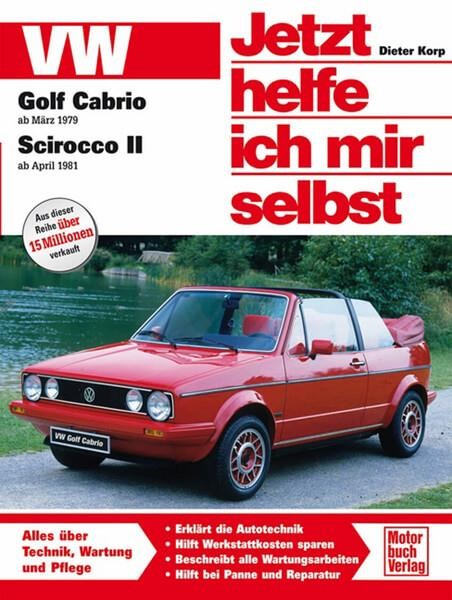 VW Golf Cabrio I / Scirocco II Reparaturbuch