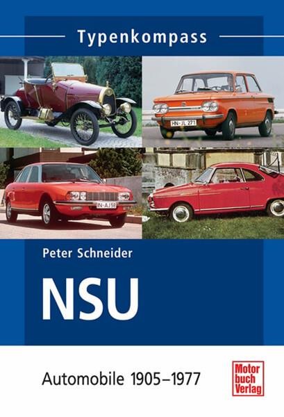 NSU-Automobile - 1905-1977 Typenkompass