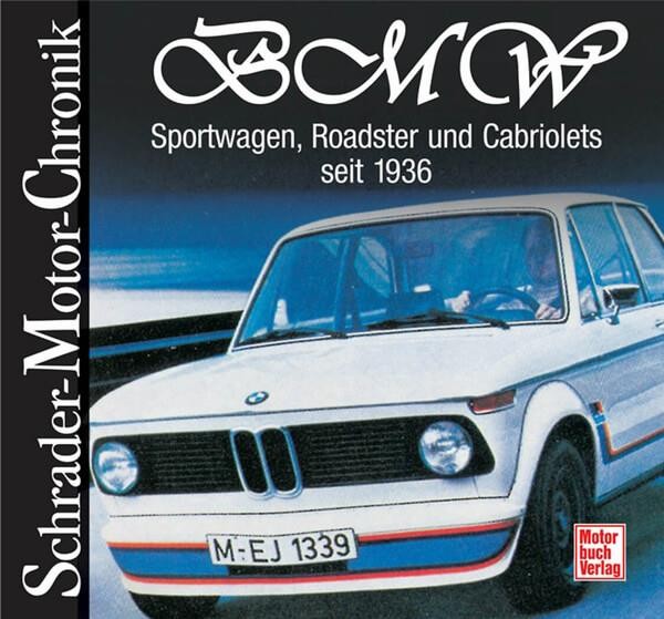 BMW - Sportwagen, Roadster und Cabriolets - seit 1936