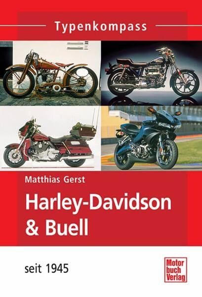 Harley-Davidson & Buell - seit 1945 Typenkompass