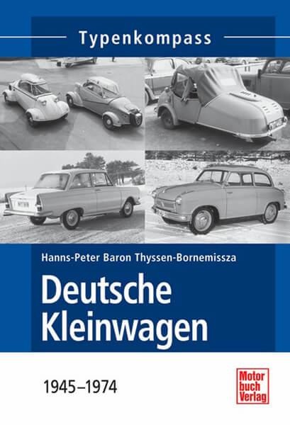 Deutsche Kleinwagen - 1945-1974 Typenkompass
