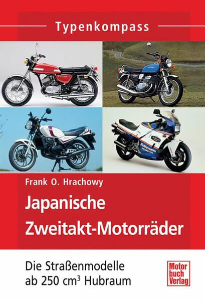 Japanische Zweitakt-Motorräder Typenkompass