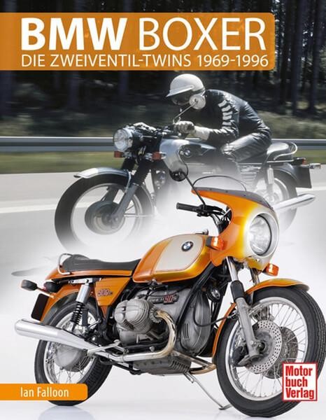 BMW Boxer - Die Zweiventil-Twins 1969-1996