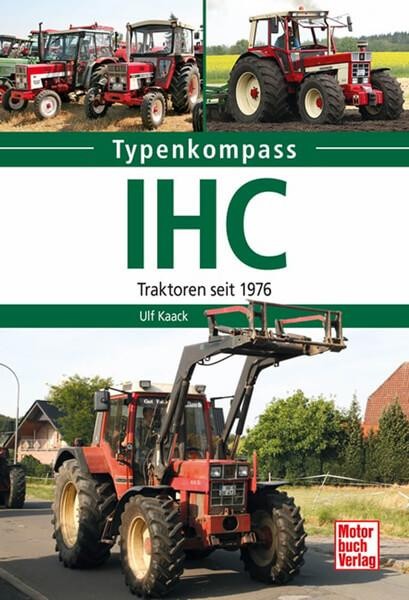 IHC - Traktoren seit 1976
