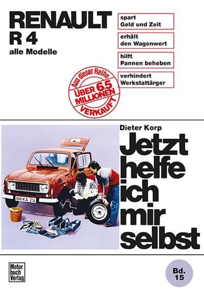 Renault R 4 - bis August 1989 alle Modelle Reparaturbuch