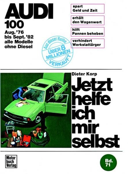 Audi 100 (8/76-9/82) alle Modelle außer Diesel Reparaturbuch