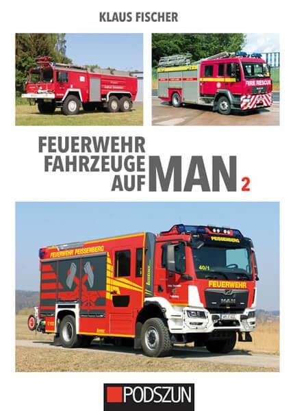 Feuerwehrfahrzeuge auf MAN - Band 2