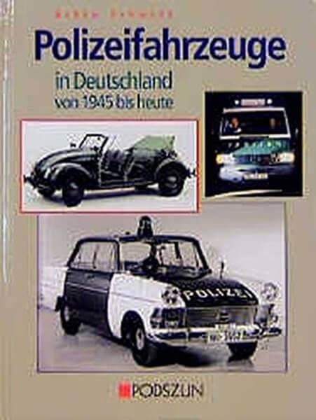 Polizeifahrzeuge in Deutschland von 1945 bis heute