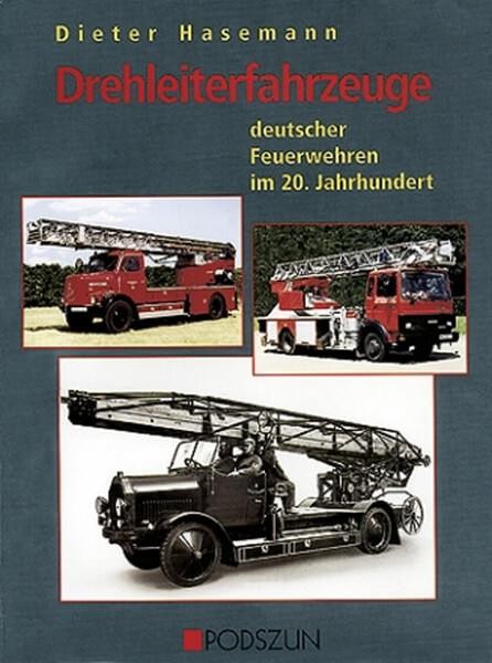 Drehleiterfahrzeuge deutscher Feuerwehren im 20. Jahrhundert