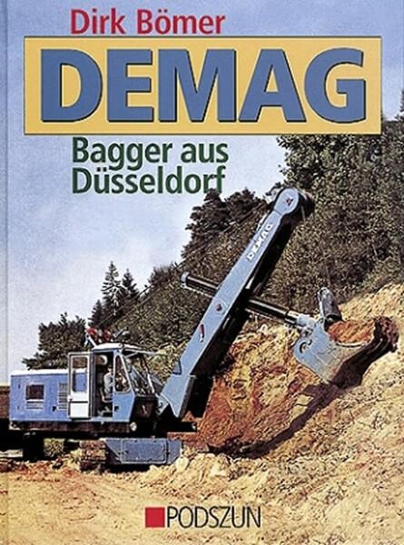 DEMAG - Bagger aus Düsseldorf