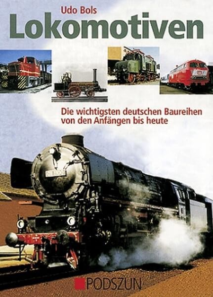 Lokomotiven - die wichtigsten deutschen Baureihen