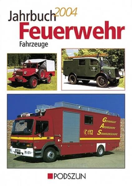 Jahrbuch Feuerwehr Fahrzeuge 2004