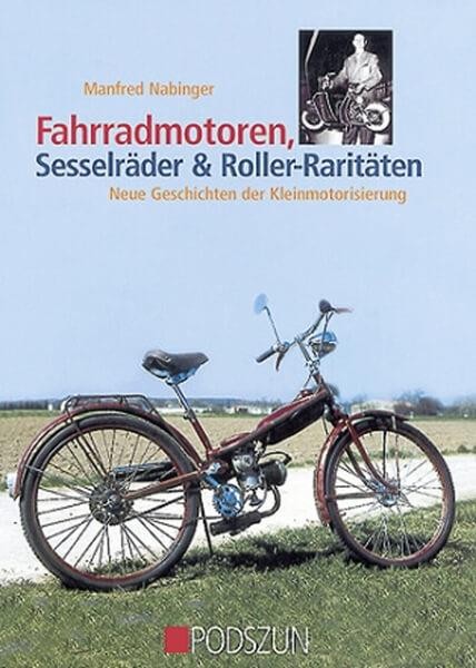 Fahrradmotoren, Sesselräder & Roller-Raritäten