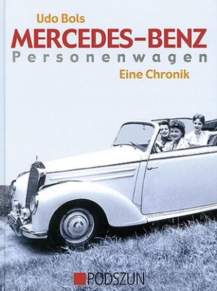Mercedes-Benz Personenwagen - Eine Chronik