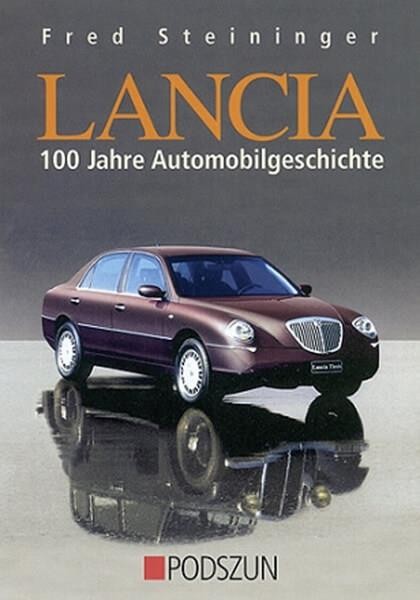 LANCIA - 100 Jahre Automobilgeschichte