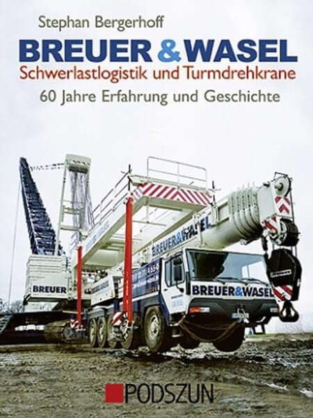 Breuer & Wasel - Schwerlastlogistik und Turmdrehkrane